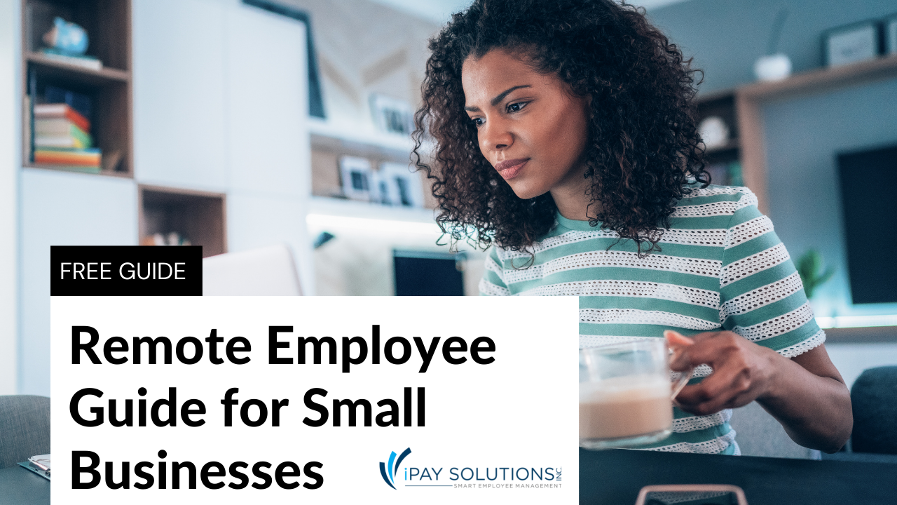 Remote Employee Guide for small business: iPay Solutions Palm Desert