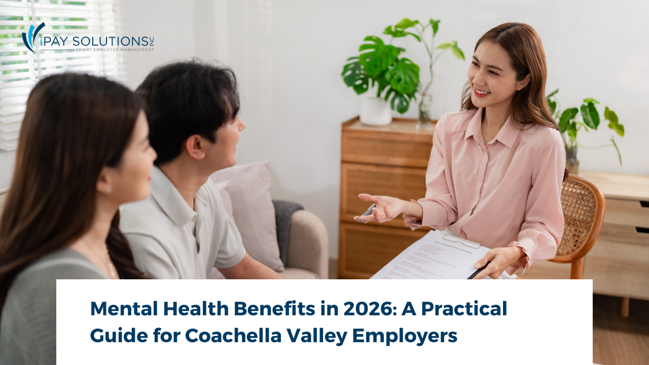 mental health benefits, Mental health benefits in 2026 for Coachella Valley employers