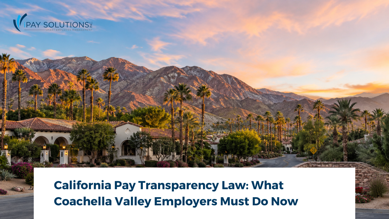 California pay transparency law, California pay transparency law for Coachella Valley employers